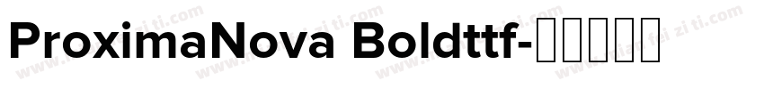 ProximaNova Boldttf字体转换